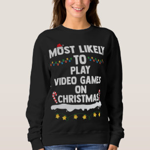 Mest troligt att spela videospel på julklapp t shirt