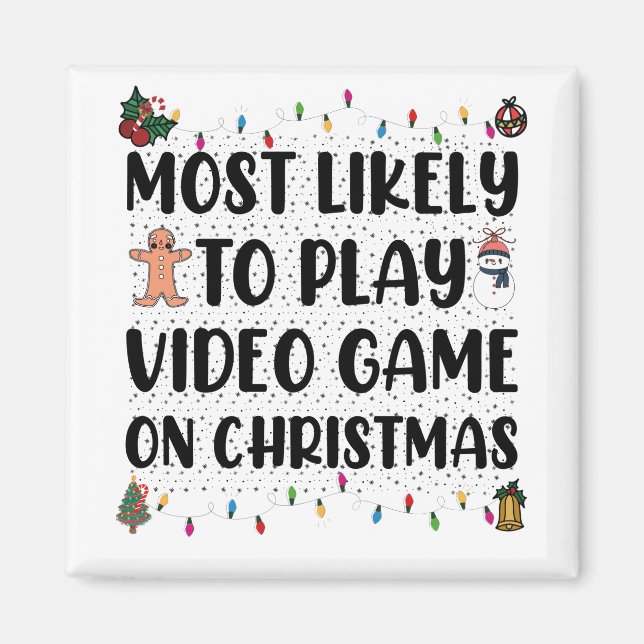 Mest troligt att spela videospel på julspel magnet (Framsidan)