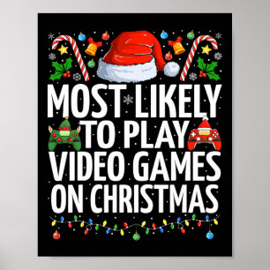 Mest troligt att spela videospel vid julspelen poster