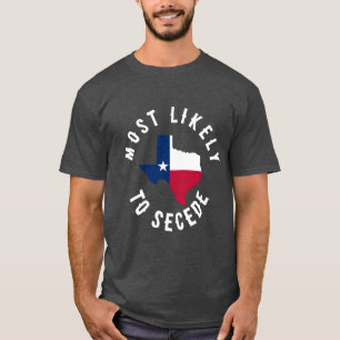 Mest troligt att Texas State Funy Texan utlämnas T Shirt