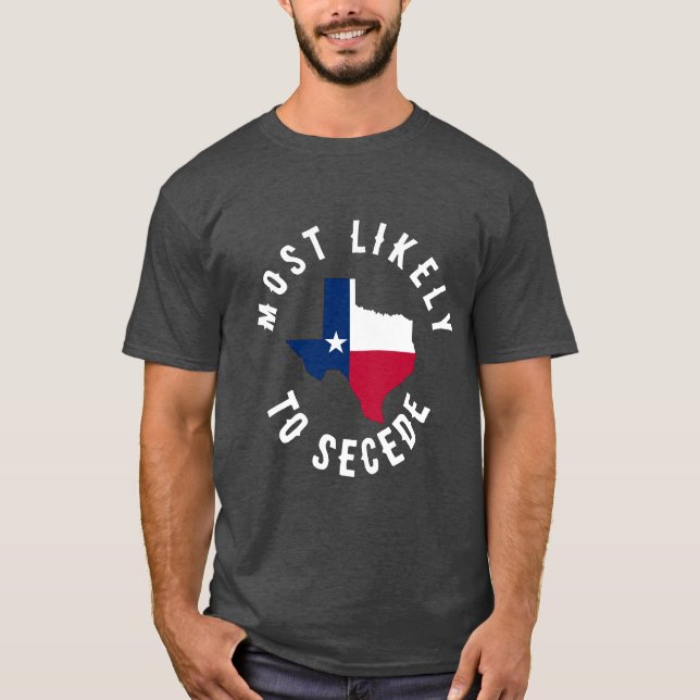 Mest troligt att Texas State Funy Texan utlämnas T Shirt (Framsida)