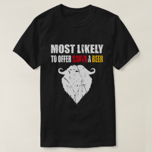 Mest troligt att tomten får en smakfull dryck t shirt