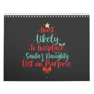 Mest troligt att tomtens stygga lista Julafton kom Kalender