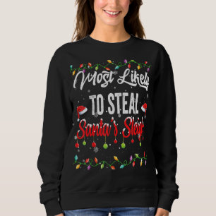 Mest troligt att vi kan stjäla jultomts leigh-fami t shirt