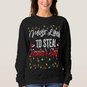 Mest troligt att vi kan stjäla jultomts leigh-fami t shirt