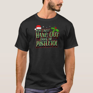 Mest troligt att vi kommer att hålla oss under Mis T Shirt