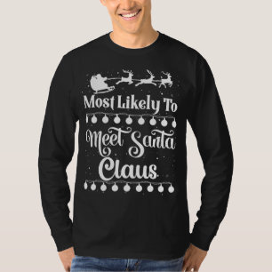 Mest troligt att vi kommer att träffa Jultomten Sa T Shirt
