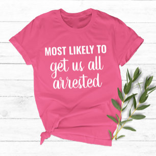 Mest troligt för Anpassningsbarna för Resa Bachelo T Shirt