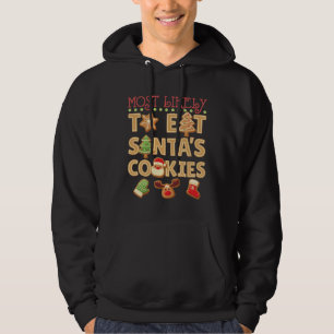 Mest troligt för Eat Santa's Cookies Hoodie