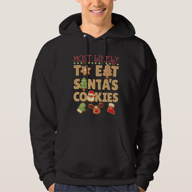 Mest troligt för Eat Santa's Cookies Hoodie (Framsida)