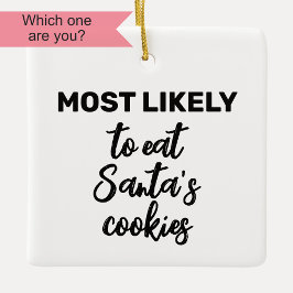 Mest troligt för Eat Santa's Cookies Julgransprydnad Keramik