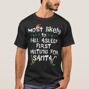 Mest troligt kommer att falla i sömnen jultomten J T Shirt