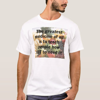 Mest underbar medicin t-shirt