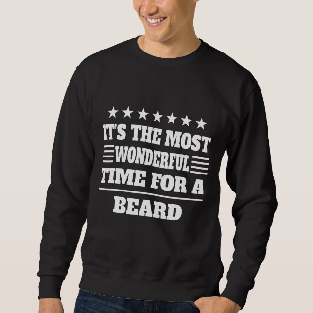 Mest underbar tid för en Beard Humor Roligt Lång Ärmad Tröja (Framsida)