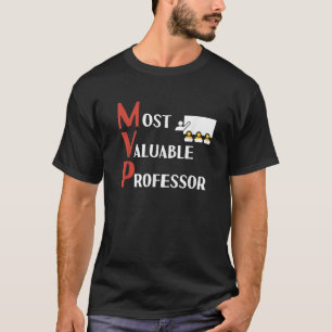 Mest värdefull professor-present till Universitete T Shirt
