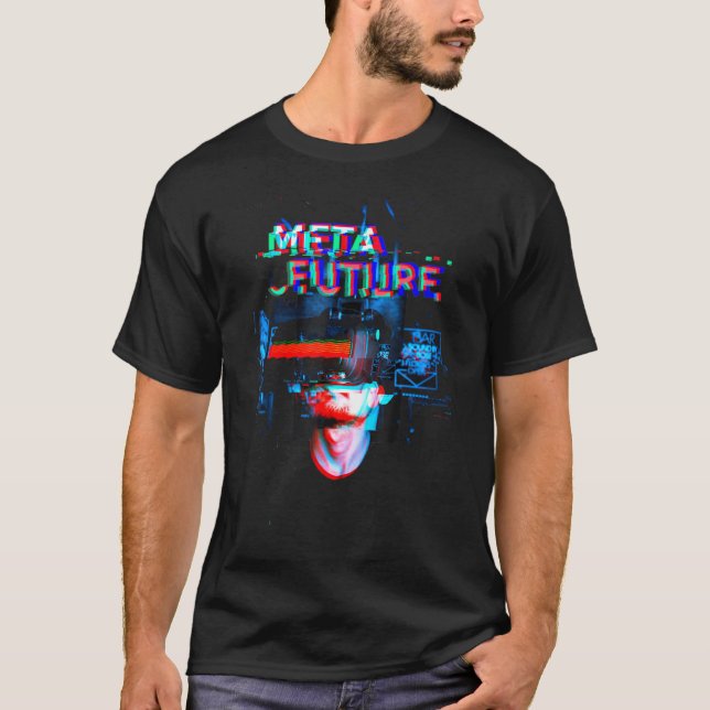 Meta Future Metaverse Crypto Game Nft Virtuell Rea T Shirt (Framsida)