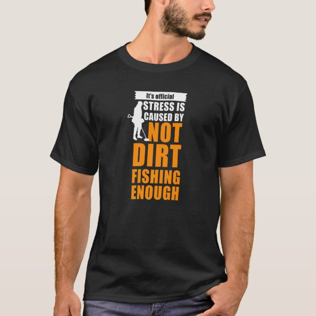 metal detectorists dirt fishing t shirt (Framsida)