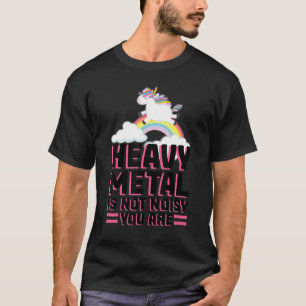 metall är inte högljudd. Du är musikfestival 1 T Shirt