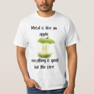 Metall är lik en Apple Tee