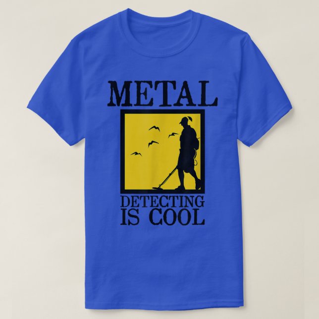 Metall    DetectorMetal Detection är Coola  T Shirt (Design framsida)