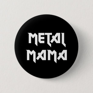 Metall Mamma Knapp