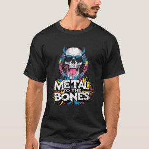 Metall till benen t shirt