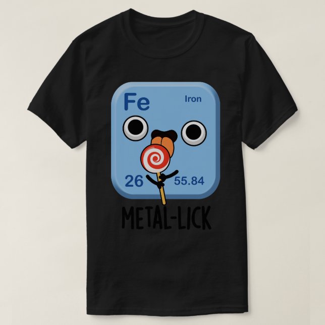 Metallick Funny Chemistry Metall Pun T Shirt (Design framsida)