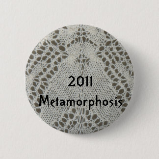 Metamorphosis KAL 2011Badge Knapp