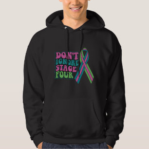 Metastaserad bröstcancer Ignorera inte etapp fyra Hoodie
