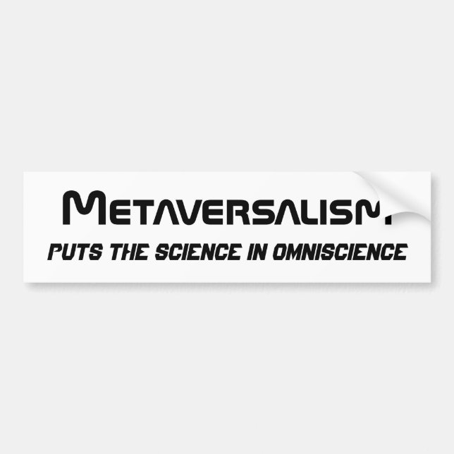 Metaversalism Bumper Sticker 3 Bildekal (Framsidan)