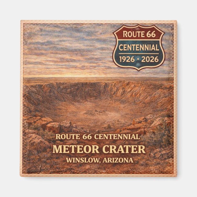 Meteor Crater Winslow Arizona Hundraårsjubileum Magnet (Framsidan)