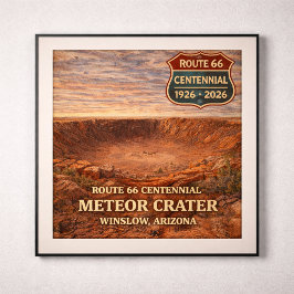 Meteor Krater Arizona Route 66 Poster