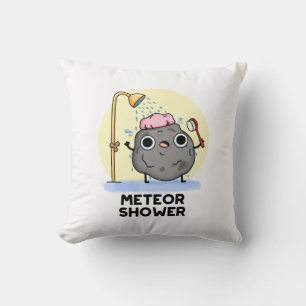 Meteor Shower Funny Science Pun Kudde