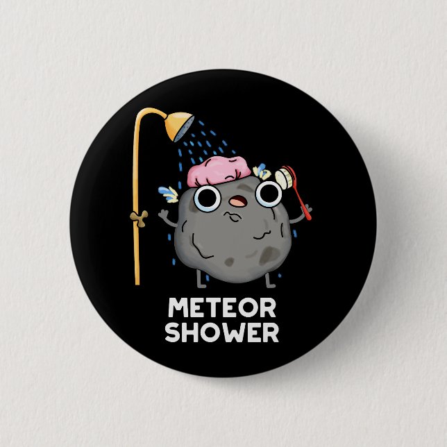 Meteor Shower Funny Science Pun Mörk BG Knapp (Framsida)