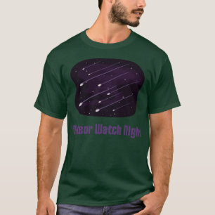 Meteor watch night t shirt