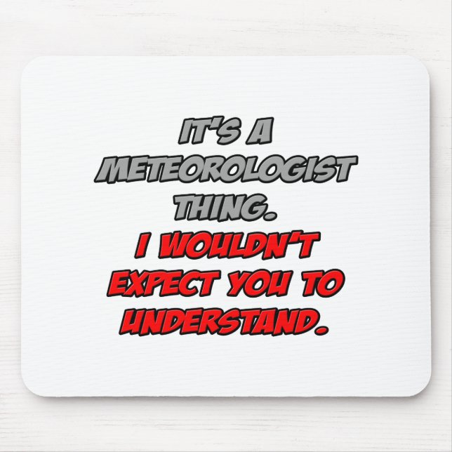 Meteorolog ... Du skulle inte förstå Musmatta (Framsidan)