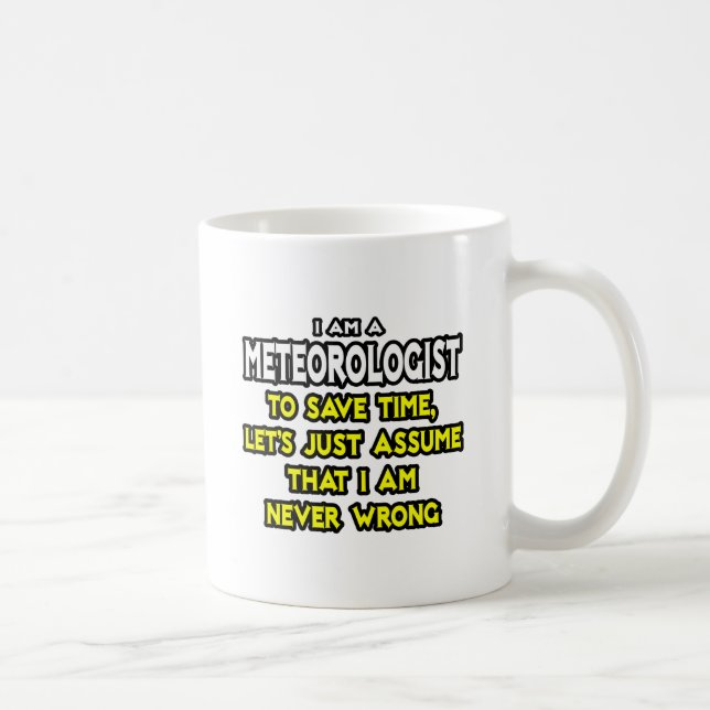Meteorologen antar att jag aldrig har fel kaffemugg (Höger)