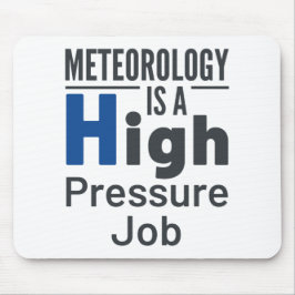 Meteorologi är en högtrycksmeteorolog musmatta