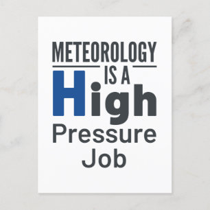 Meteorologi är ett högtrycksjobb Meteorolog Vykort