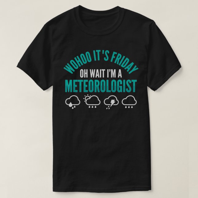 Meteorologi Meteorolog Weatherman Weather Forec T Shirt (Design framsida)