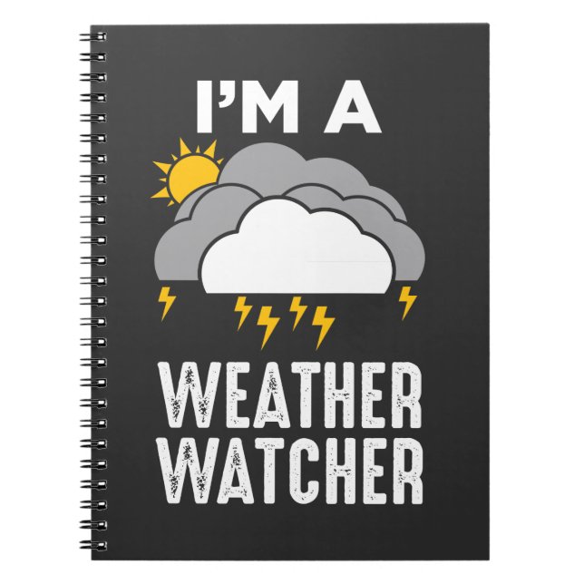 Meteorologist Weather Weatherman Meteorology Anteckningsbok (Framsidan)