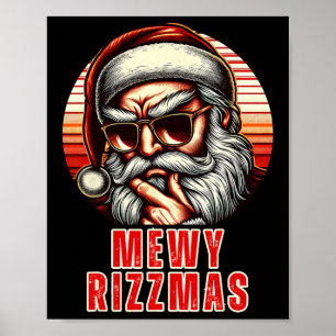 Mewy Rizzmas Funny Santa Mewing Joke Rizz Manar Ch Poster
