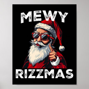 Mewy Rizzmas Funny Santa Mewing Joke Rizz Manar Ch Poster