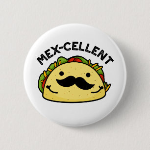 Mex-cellent Funny Excellent Taco Pun Knapp