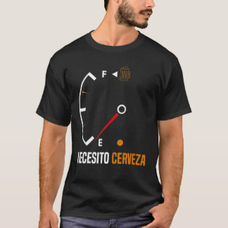 Mexican Beer Necesito Cerveza Coola T Shirt