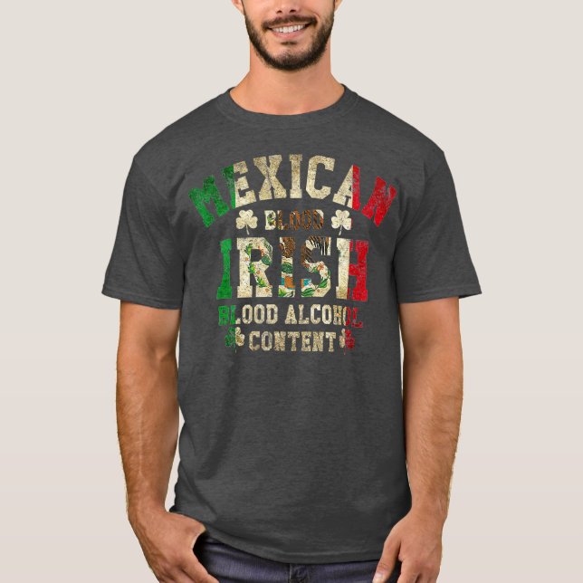 Mexican Blood Irish Blood Alcohol Content Flag T Shirt (Framsida)