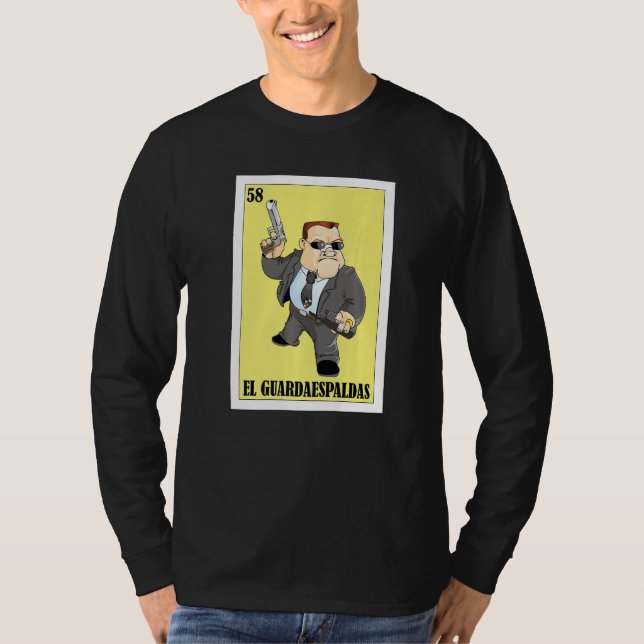 Mexican Bodyguard  El Guardaespaldas T Shirt (Framsida)