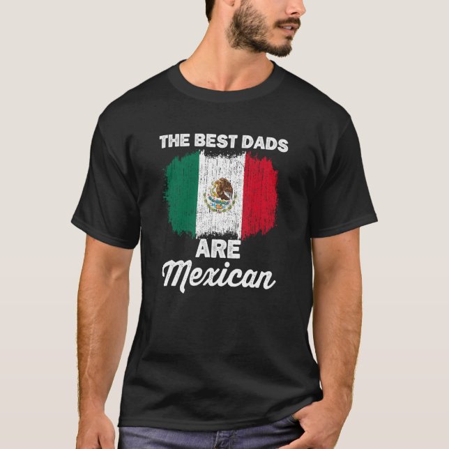 Mexican Dad For Men Mexicana Mexico Flag Fathers D T Shirt (Framsida)