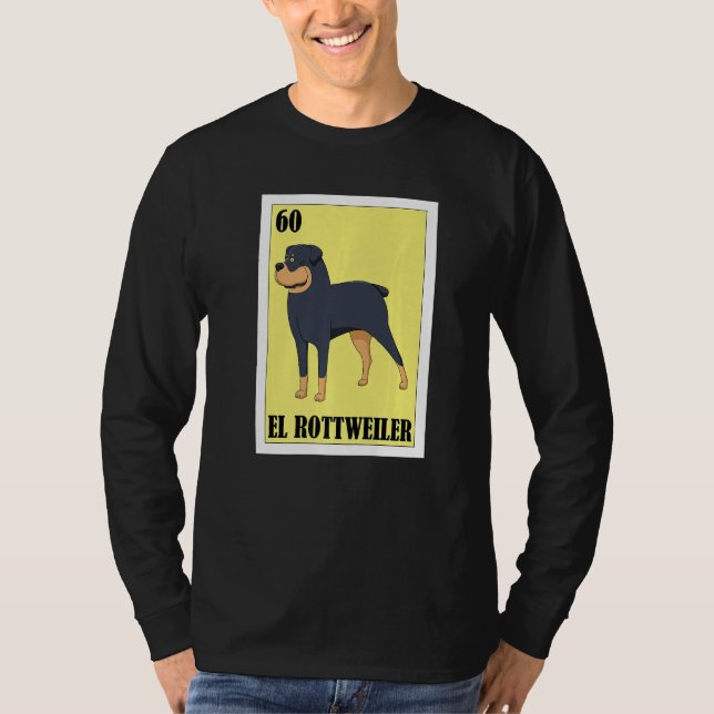 Mexican Dogs  El Rottweiler T Shirt (Framsida)