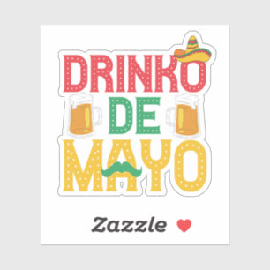 Mexican Drinko de Mayo Funny Cinco de Mayo Gift Klistermärken